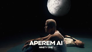 NINETY ONE - Aperem Ai | Lyric Video