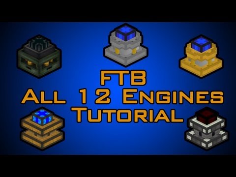 FTB All Engines Tutorial - REVISITED