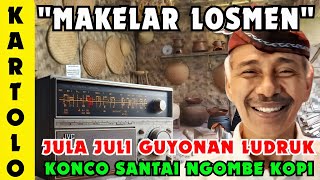 Download lagu 🔴 KARTOLO CS MAKELAR LOSMEN ‼️ JULA JULI GUYONAN LUDRUK JAWA TIMURAN @lestari_budaya mp3