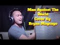 Survivor - Man Against The World Cover by Bryan Magsayo