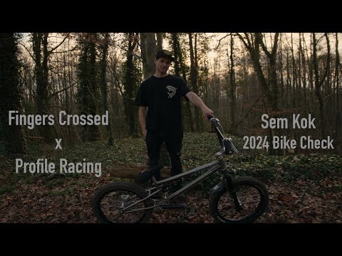 Sem Kok -- Fingers Crossed x Profile -- 2024 Bike Check