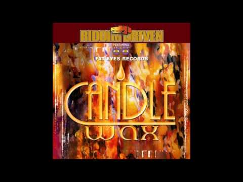 Candle Wax Riddim (Version) - Fat Eyes Records