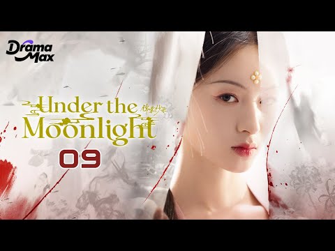 【Multi-sub】Under the Moonlight EP09 | Hu Bing Qing, Zhai Zi Lu, He Peng | 锦囊妙录 | Drama Max