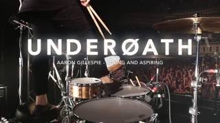 Underoath - Young and Aspiring [Aaron Gillespie] Drum Video Live [HD]