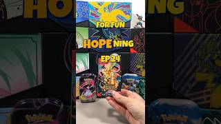 For Fun HOPEning - Ep.24 🔥 #pokemon #pokemonchannel #pokemoncards #packopenning #pokemontcg