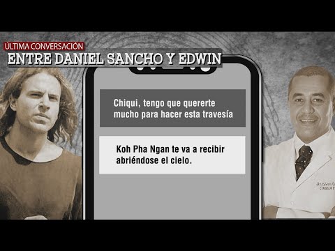 Se filtra la última conversación de Daniel Sancho con Edwin Arrieta