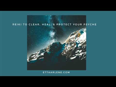 **Special Request Reiki To Clear, Heal, & Protect Your Psyche