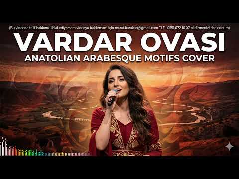 Vardar Ovası  (Anatolian Arabesque Motifs Cover)