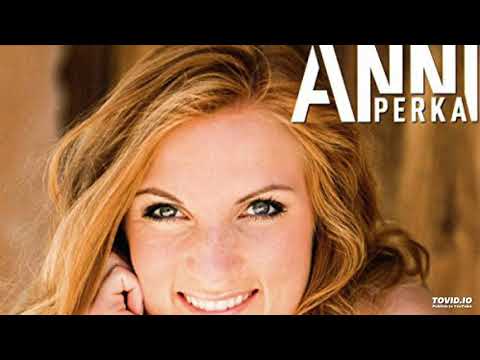 Und Wenn Du Liebst - Anni Perka