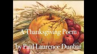 A Thanksgiving Poem by Paul Laurence Dunbar
