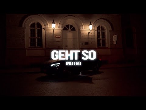 IND1GO - Geht So (Offizielles Video)