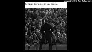 Jason Scheff - Nothing's Gonna Stop Us Now (demo)