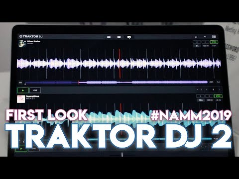 Traktor DJ 2 Software With SoundCloud Streaming First Look - #NAMM2019 - New DJ App!