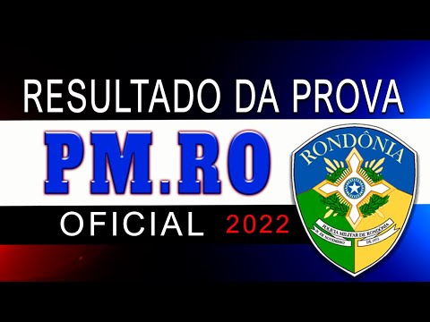 ⛔Resultado: prova Polícia Militar Rondônia - Oficial Combatente (2022) - Cebraspe.