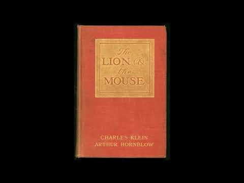The Lion and The Mouse: A Story of American Life by Arthur Klein, Charles; Hornblow — free full audiobook