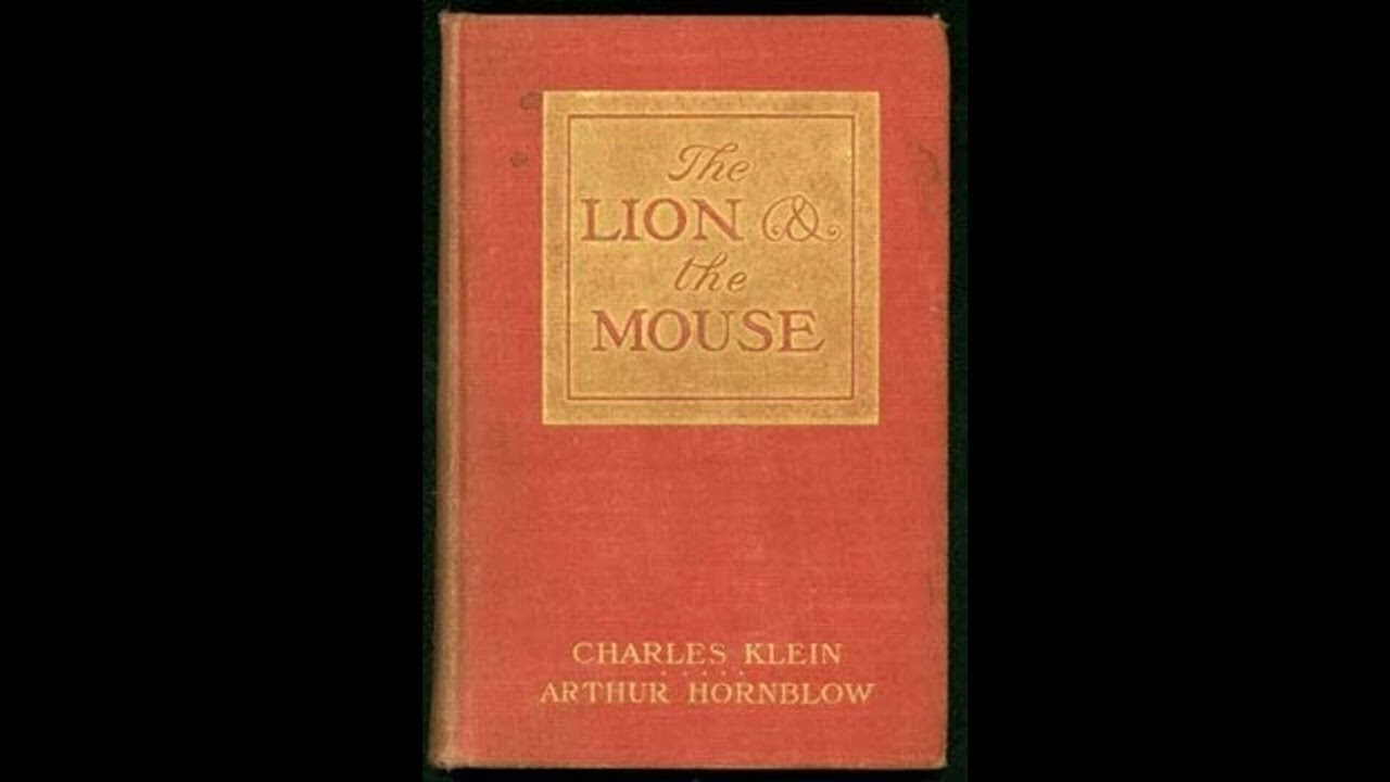 The Lion and The Mouse: A Story of American Life