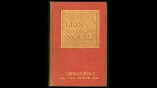 The Lion and The Mouse: A Story of American Life