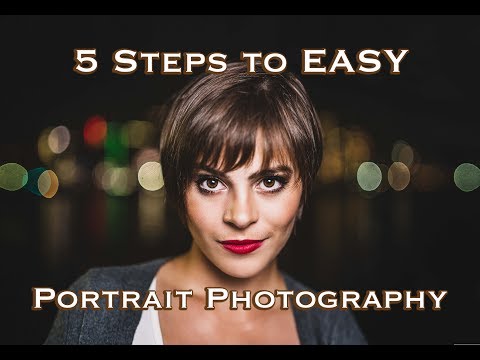 5 Steps to Easy Portrait Photography