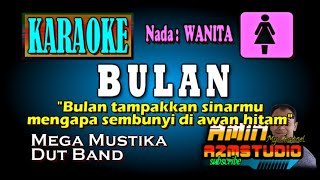 Download lagu BULAN || Mega Mustika || KARAOKE Nada WANITA mp3