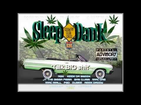 Sleep Dank Talk Big Shit-Mobile