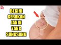 Gerakan Janin Sungsang Yang Bisa Dirasakan Ibu Hamil