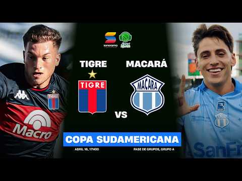 TIGRE VS MACARÁ I | Conmebol Sudamericana 2026 - Fase de grupos, Grupo A, 16 de abril
