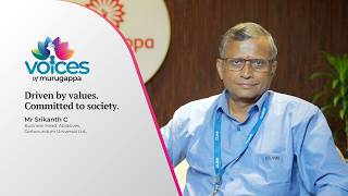 Voices of Murugappa - #4 - Mr Srikanth C, Business Head, Abrasives, Carborundum Universal Limited