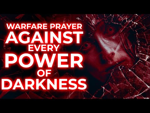 Powerful Warfare Prayer Against Powers Of Darkness | Prayer For Divine Guidance
