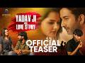 Yadav Ji Ki Love Story Teaser Pragati Tiwari Vishal Mohan Ankit Bhadana Suvinder Vicky 27 Feb