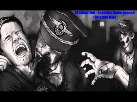 DJ Antention - Enemies Underground (Original Mix)