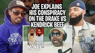 Joe Explains His Conspiracy on the Drake vs Kendrick Lamar Beef | Follow the Money