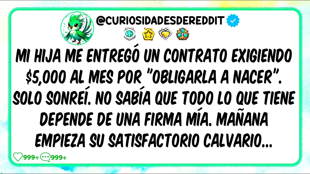 Mi hija me entregó un CONTRATO exigiendo $5,000 al mes por "obligarla a NACER". No sabía que TODO