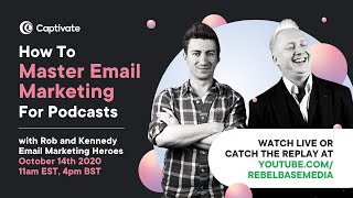 How To Master Email Marketing for Podcasts | Captivate Podcast Hosting