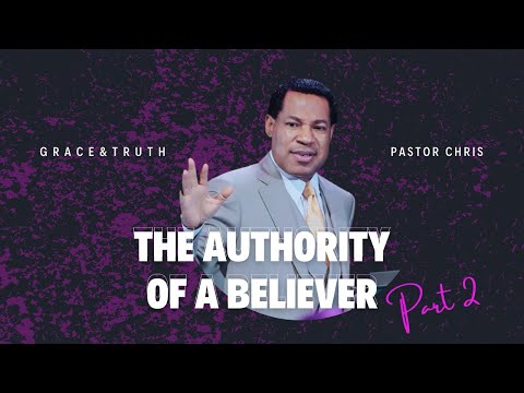 Pastor Chris Oyakhilome - Authority of a believer [Part 2]