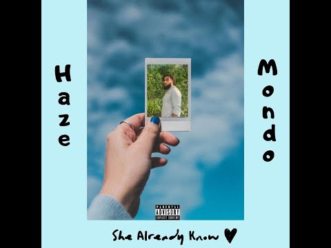 Haze - She Already Know  #HazeHipHopMusic