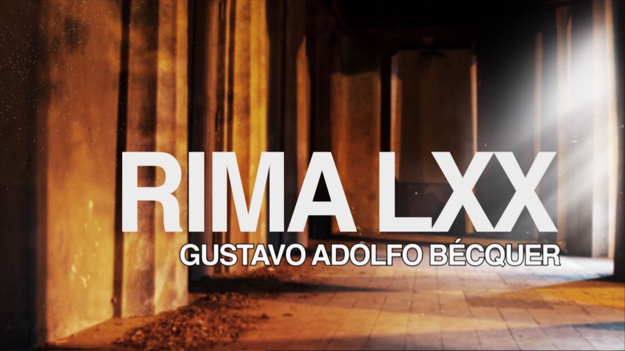 Rima LXX - Gustavo Adolfo Bécquer