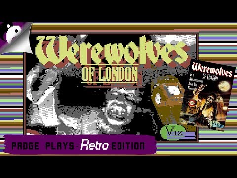 Padge Plays! Retro Edition - Werewolves Of London (1987 - Viz Design) Commodore 64 Edition