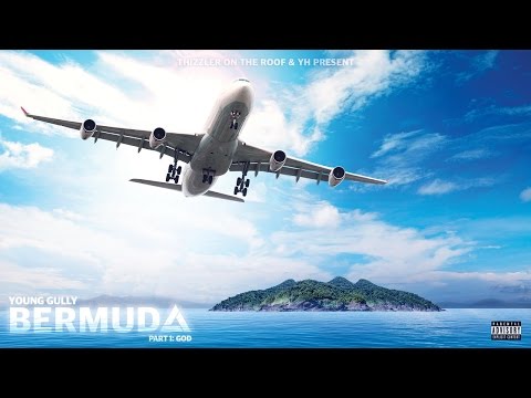 Young Gully ft. Ellah - What Now (Bermuda, Part 1: God) [Thizzler.com]