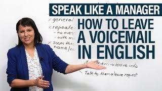 Speak Like a Manager: How to Leave a Voicemail