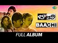 Baachi Full Album Jagapathi Babu Nilambari Chakri
