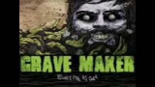 Grave Maker - Time heals nothing