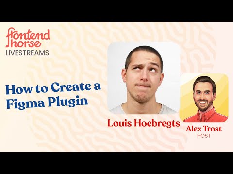 Building a Figma Plugin w/ Louis Hoebregts!