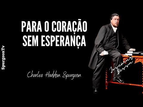 For the Hopeless Heart | C. H. Spurgeon | Hebrews 4:16@JosemarBessa​