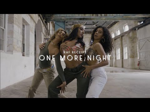 Raf Receipt - ONE MORE NIGHT (Official Music Video)