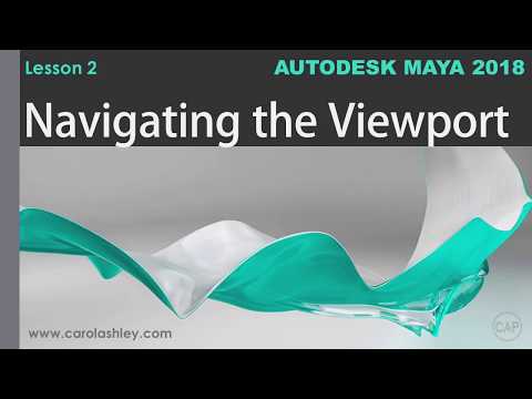 Maya 2018 - Navigating the Viewport - Getting Started Lesson 2