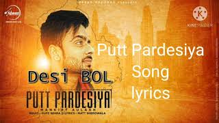Putt Pardesiya(Lyrics) /Mankirat Aulakh