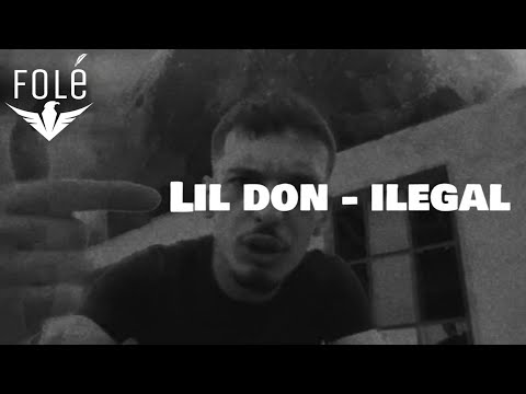 Lil Don - Ilegal (Prod. by One Mil & Scott Beats)