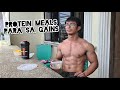 HIGH PROTEIN MEALS PARA GAIN WEIGHT | BUDGET MEALS