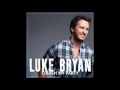 Luke Bryan- Play It Again