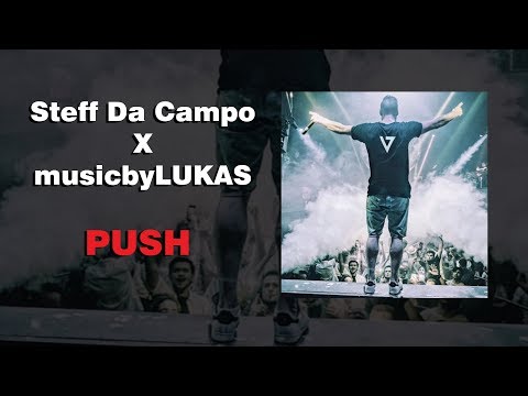 Steff Da Campo & musicbyLUKAS - Push